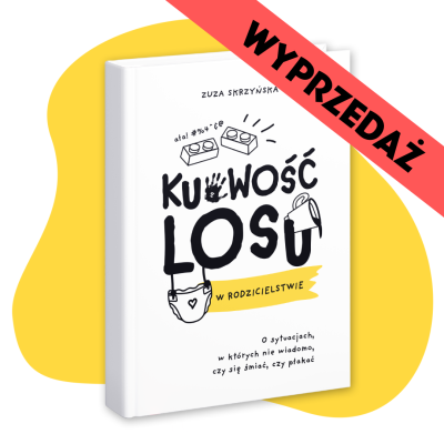 Książka „Kurwość losu w rodzicielstwie”