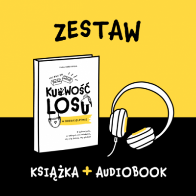 Książka + Audiobook „Kurwość losu w rodzicielstwie”