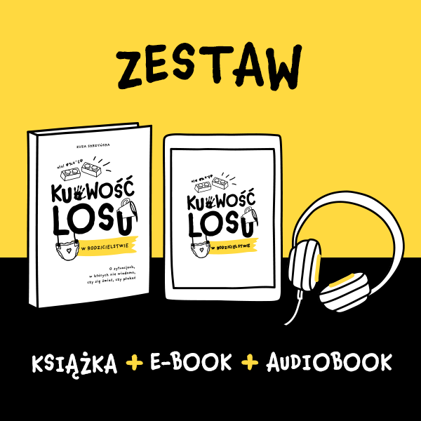 Książka + e-book + audiobook „Kurwość losu w rodzicielstwie”