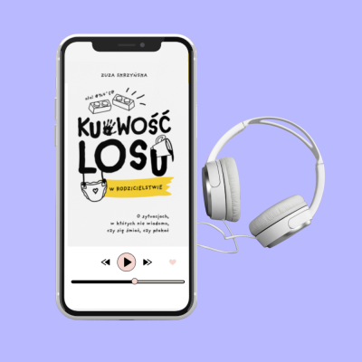 Audiobook „Kurwość losu w rodzicielstwie”